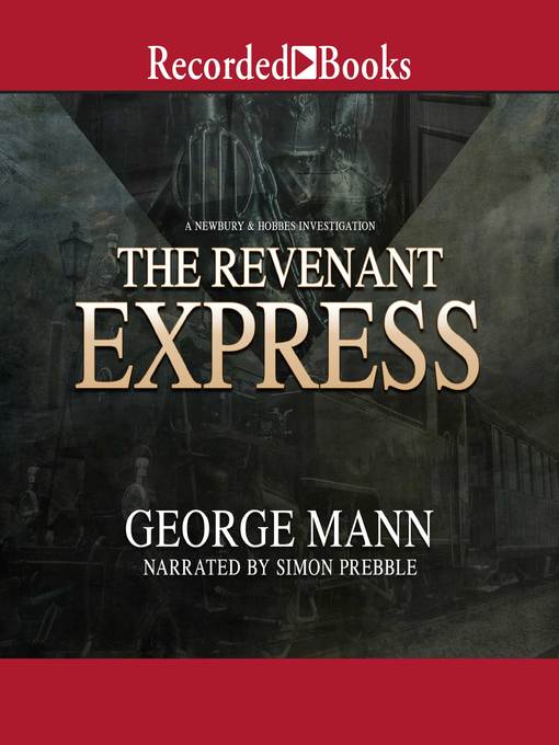 Title details for The Revenant Express by George Mann - Wait list